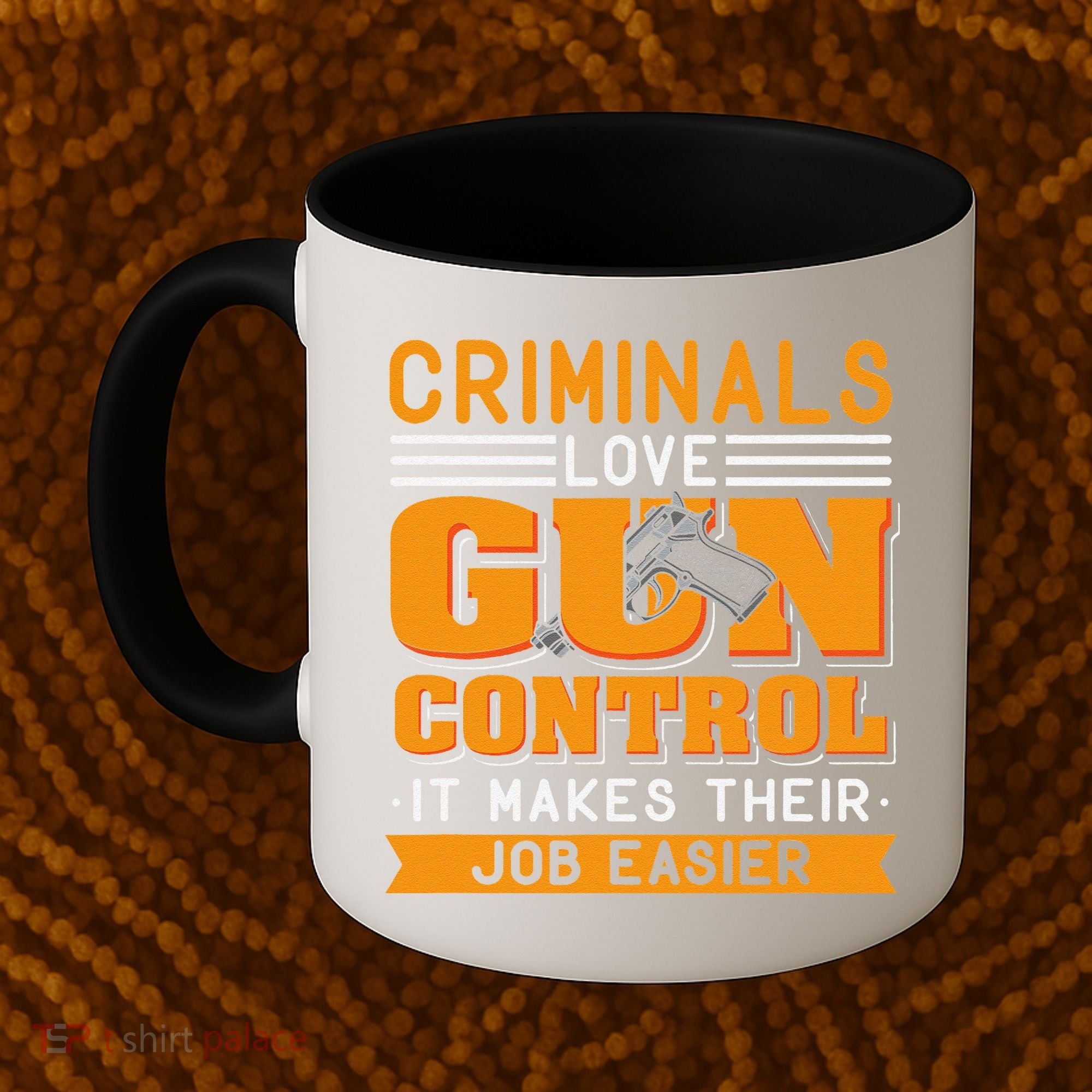Gun Control Gun Rights Pro Gun Second Amendment Firearms Coffee Mug