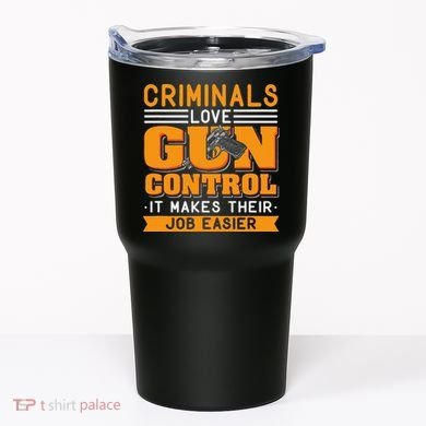 Gun Control Gun Rights Pro Gun Second Amendment Firearms Tumbler