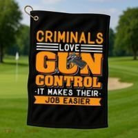 Gun Control Gun Rights Pro Gun Second Amendment Firearms Golf Towel thumb 1