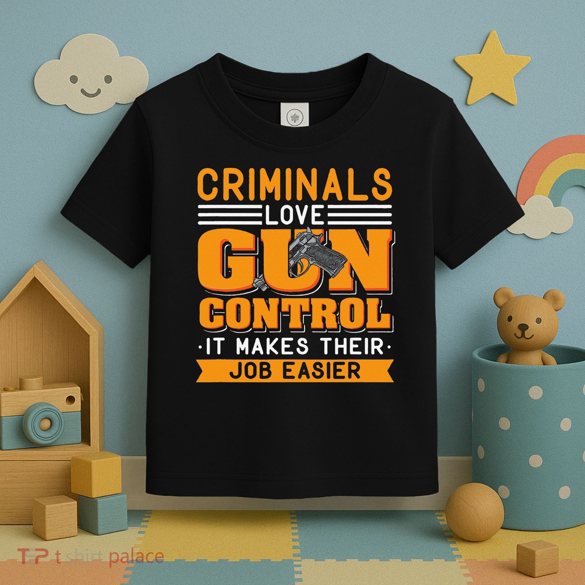 Gun Control Gun Rights Pro Gun Second Amendment Firearms Toddler T-Shirt