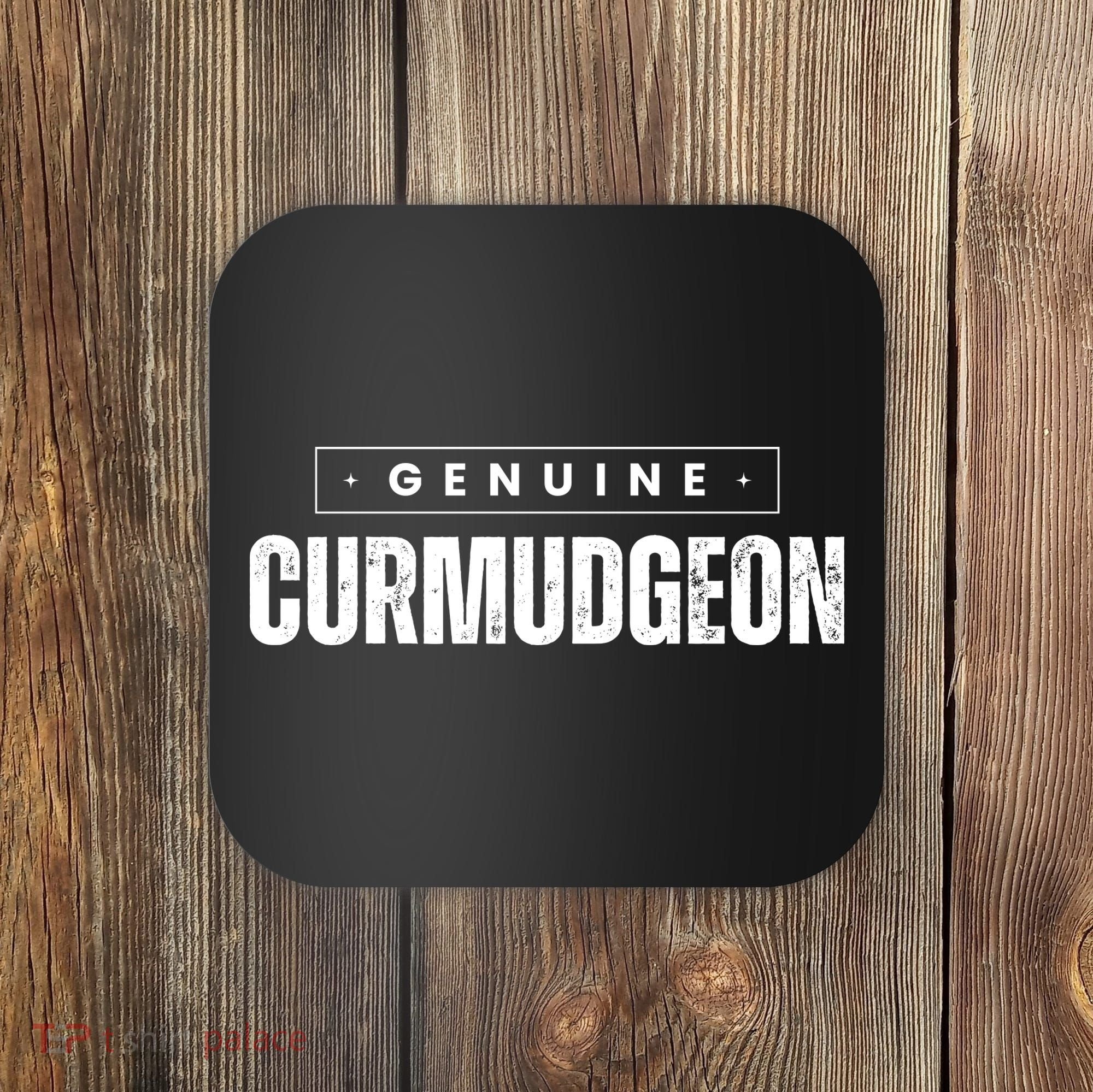 Genuine Curmudgeon Coaster