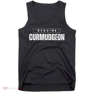 Genuine Curmudgeon Tank Top