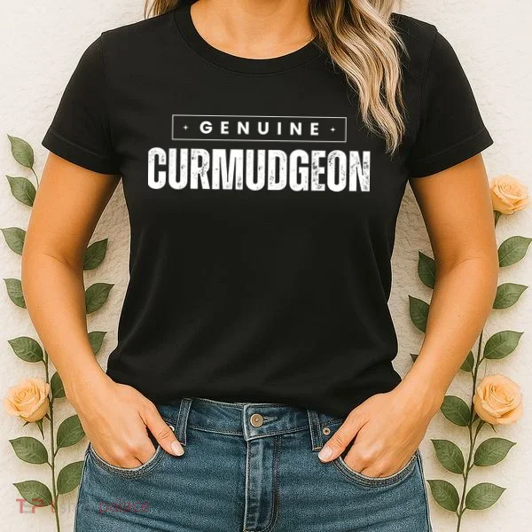 Genuine Curmudgeon Women's T-Shirt