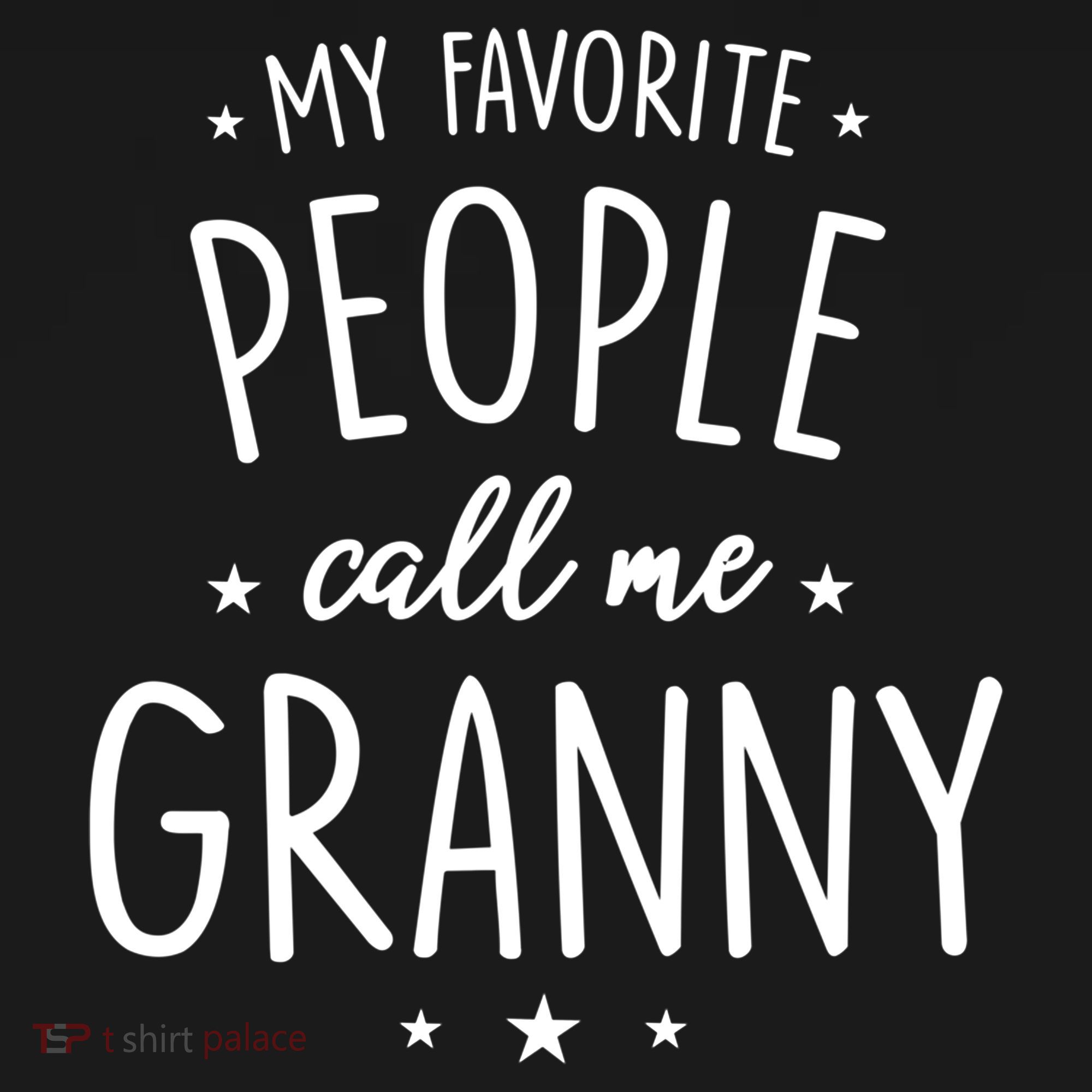 Granny Cute Gift: My Favorite People Call Me Granny Funny Gift Women's Hoodie