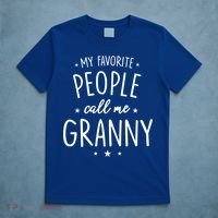 Granny Cute Gift: My Favorite People Call Me Granny Funny Gift T-Shirt thumb 5