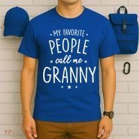 Granny Cute Gift: My Favorite People Call Me Granny Funny Gift T-Shirt thumb 6