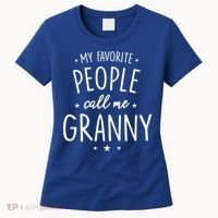 Granny Cute Gift: My Favorite People Call Me Granny Funny Gift Women's T-Shirt thumb 0