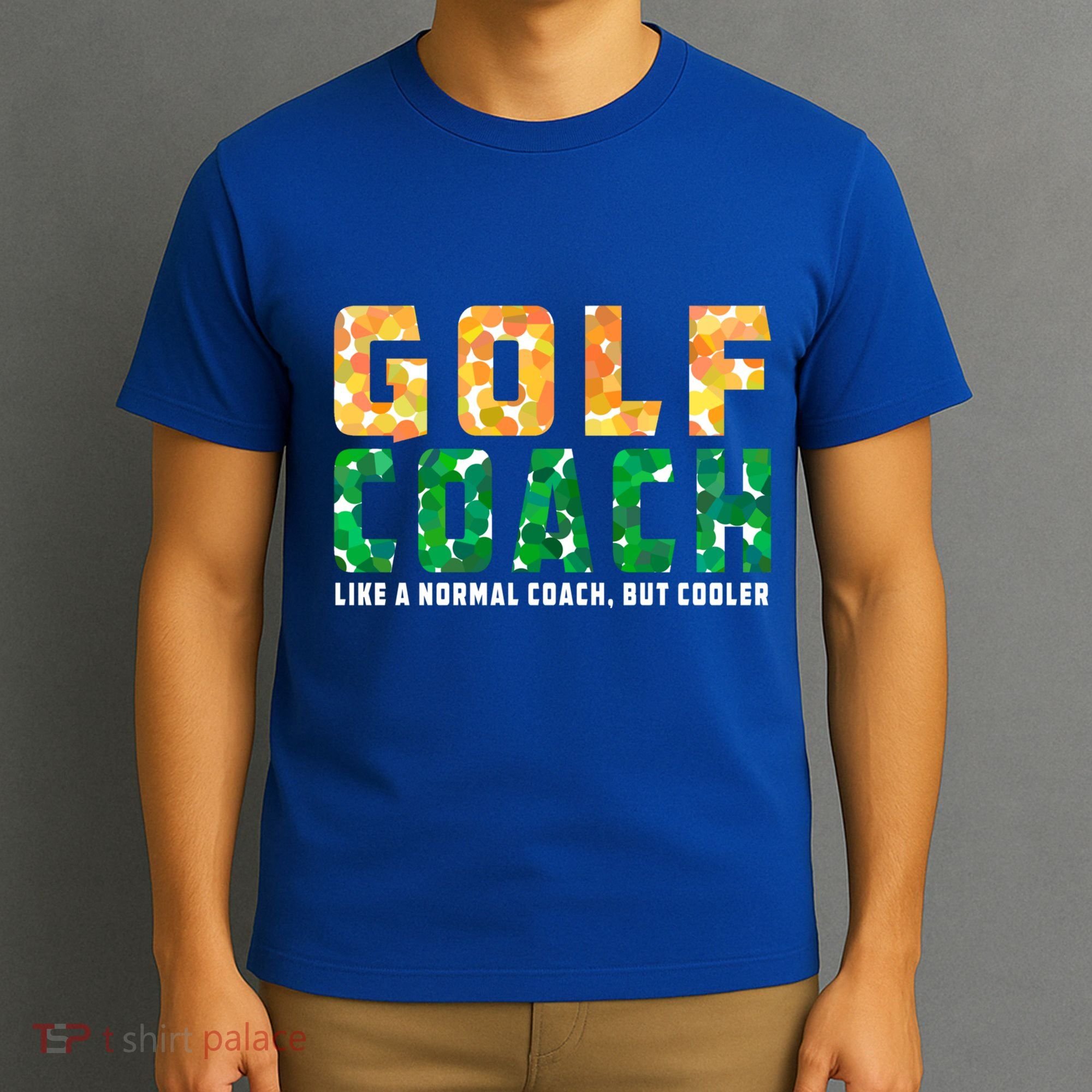 Golf Coach Golfing Player Golfer Sports Lover Graphic Gift T-Shirt