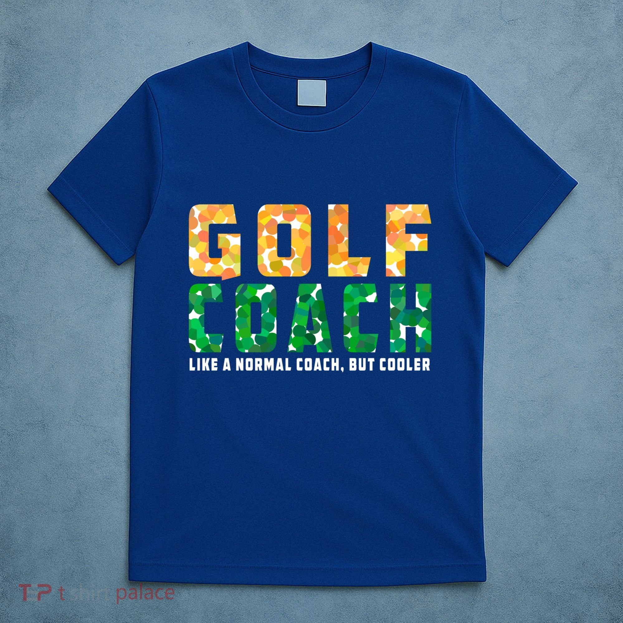 Golf Coach Golfing Player Golfer Sports Lover Graphic Gift T-Shirt