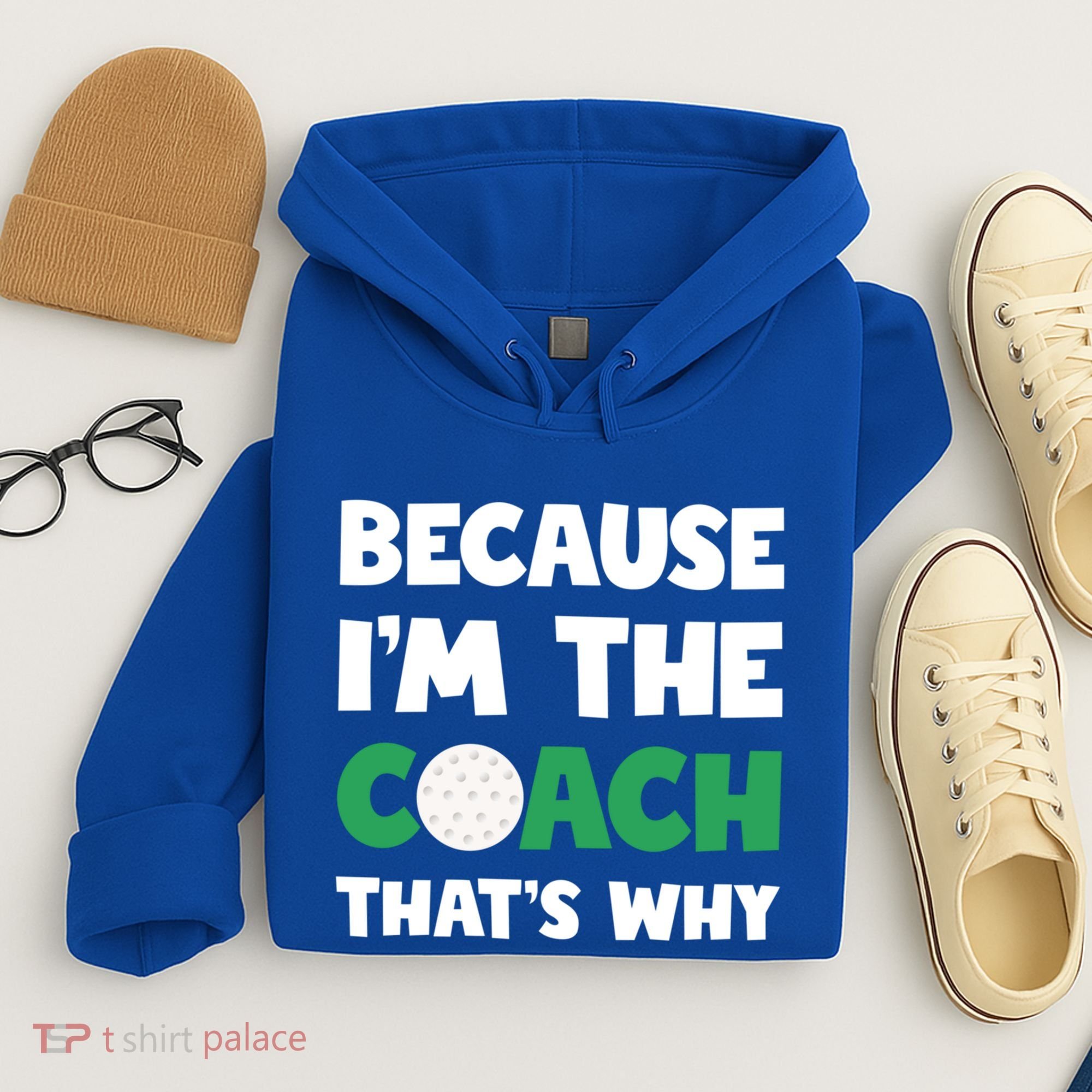 Golf Coach Gift Because IM The Coach ThatS Why Golf Coach Gift Hoodie