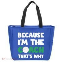 Golf Coach Gift Because IM The Coach ThatS Why Golf Coach Gift Tote Bag thumb 0