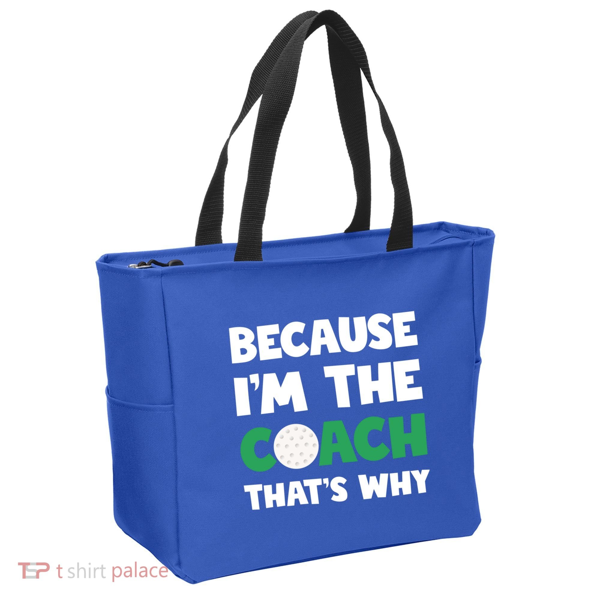 Golf Coach Gift Because IM The Coach ThatS Why Golf Coach Gift Tote Bag