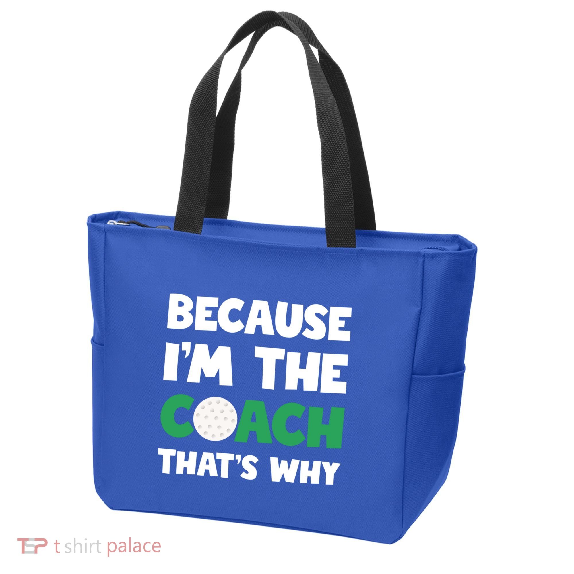 Golf Coach Gift Because IM The Coach ThatS Why Golf Coach Gift Tote Bag