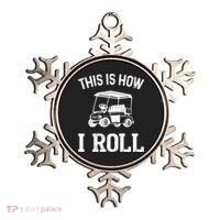 Golf Cart Golfers retro quote This is How I Roll Ornament thumb 0