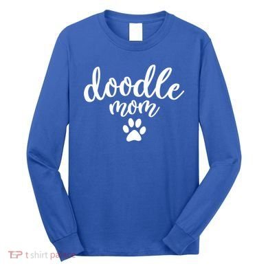 Goldendoodle Cute Gift Doodle Mom Bernedoodle Labradoodle Cool Gift Long Sleeve Shirt