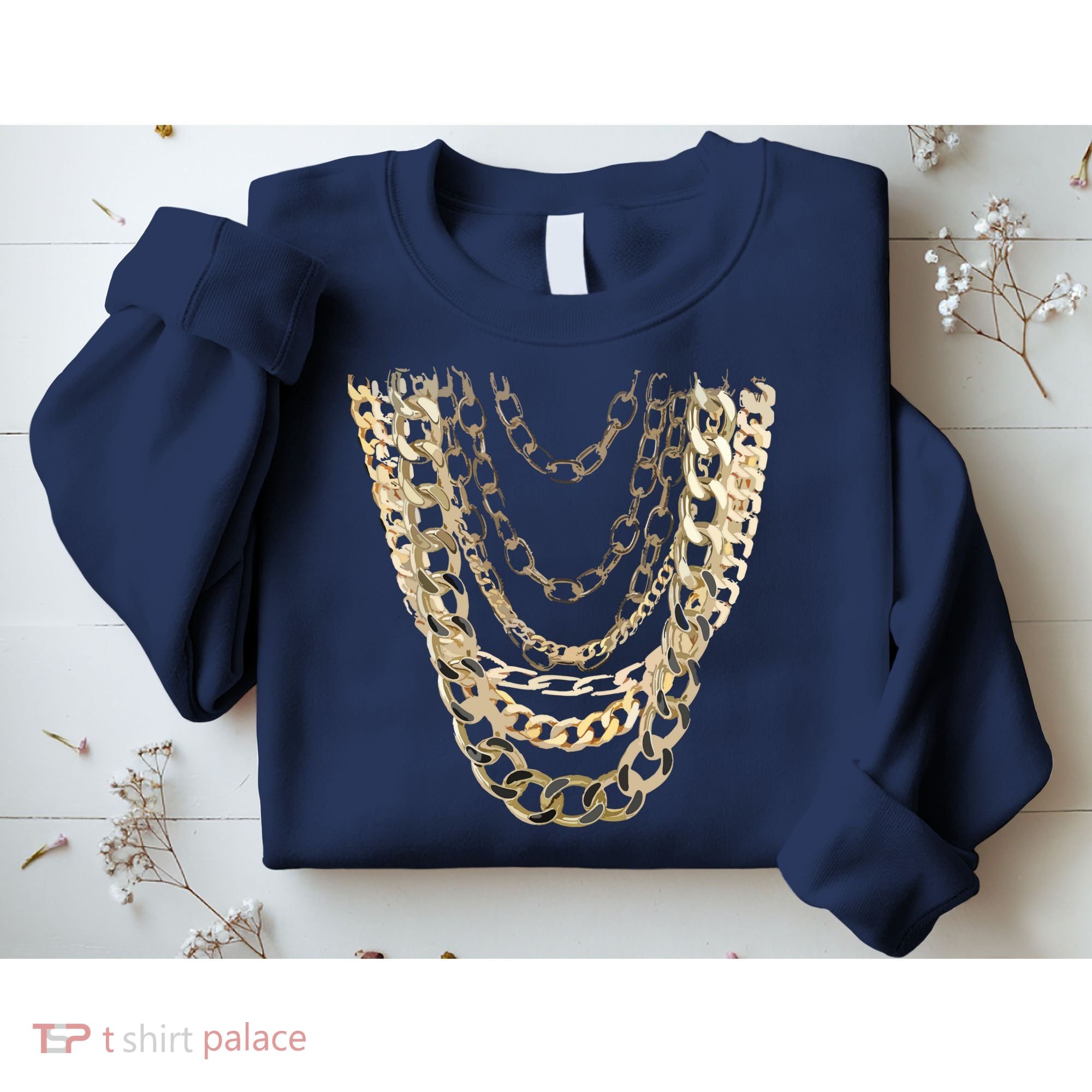 Gold Chains Hip Hop Fan And Funny Gold Lover Gift Sweatshirt