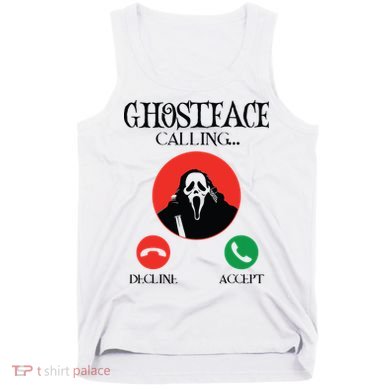Ghostface Calling Halloween Funny, Scream You Hang Up Tank Top