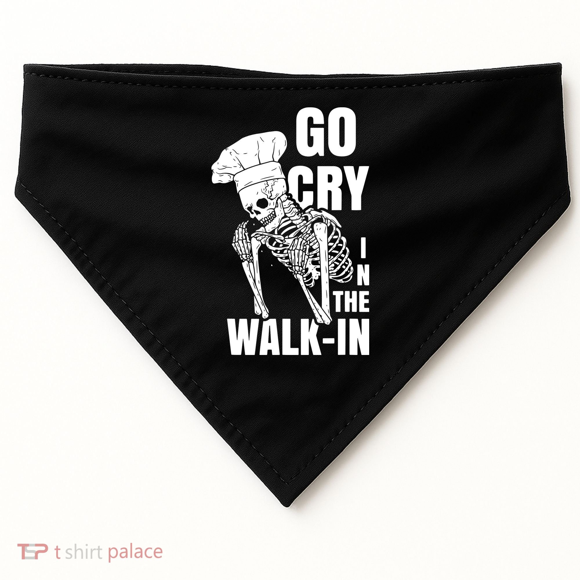 Go Cry In The Walkin Restaurant Kitchen Chef Work Joke USA-Made Doggie Bandana