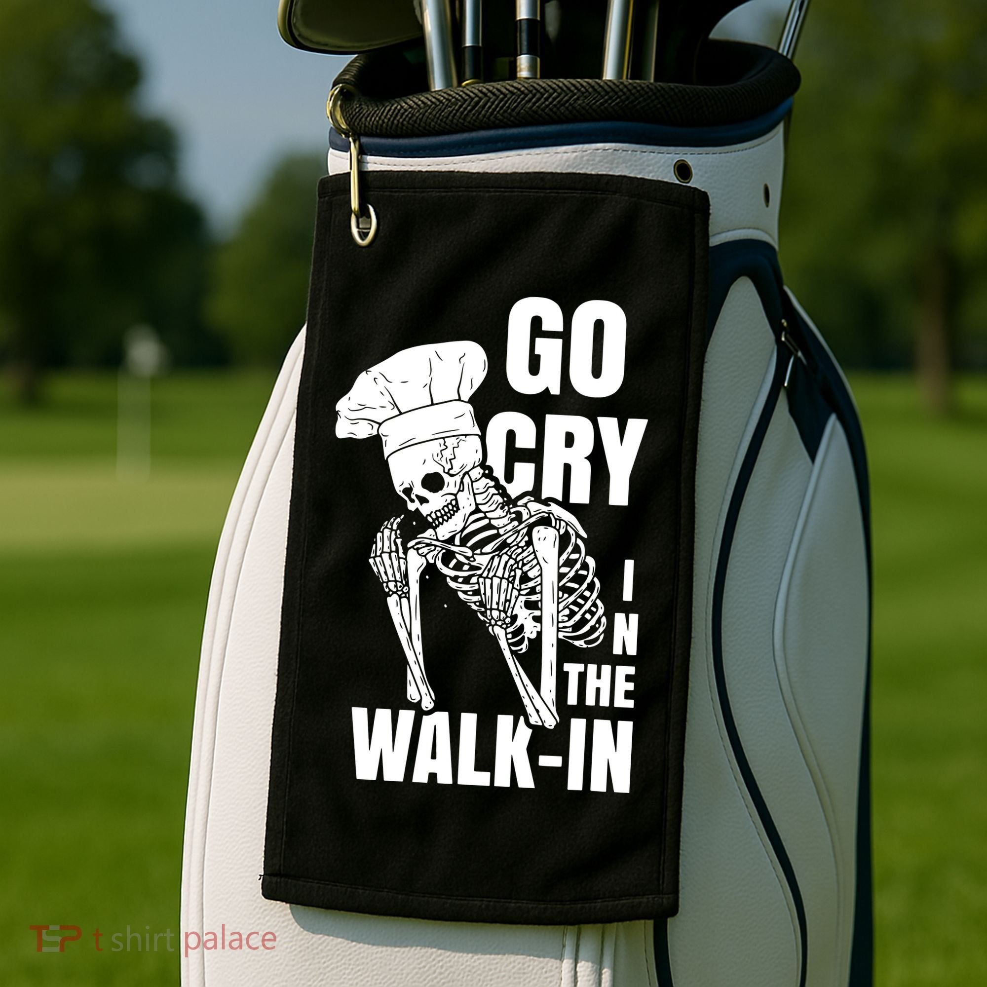Go Cry In The Walkin Restaurant Kitchen Chef Work Joke Golf Towel