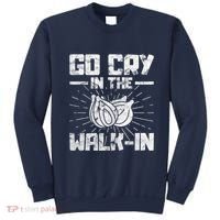 Go Cry In The Walkin Onion Chef Sweatshirt thumb 0