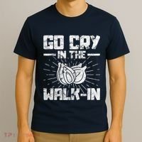 Go Cry In The Walkin Onion Chef T-Shirt thumb 3