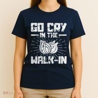 Go Cry In The Walkin Onion Chef T-Shirt thumb 4