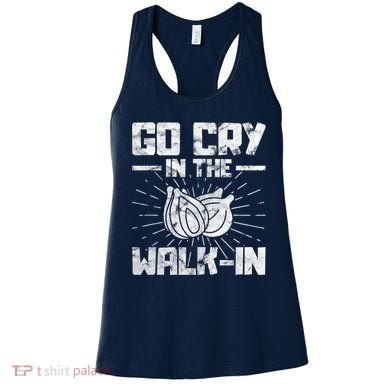 Go Cry In The Walkin Onion Chef Women's Tank Top