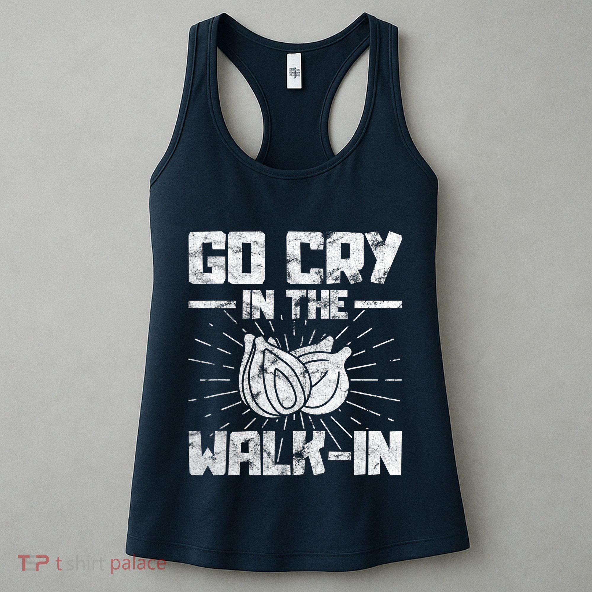Go Cry In The Walkin Onion Chef Women's Tank Top