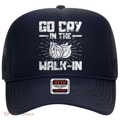 Go Cry In The Walkin Onion Chef Hat