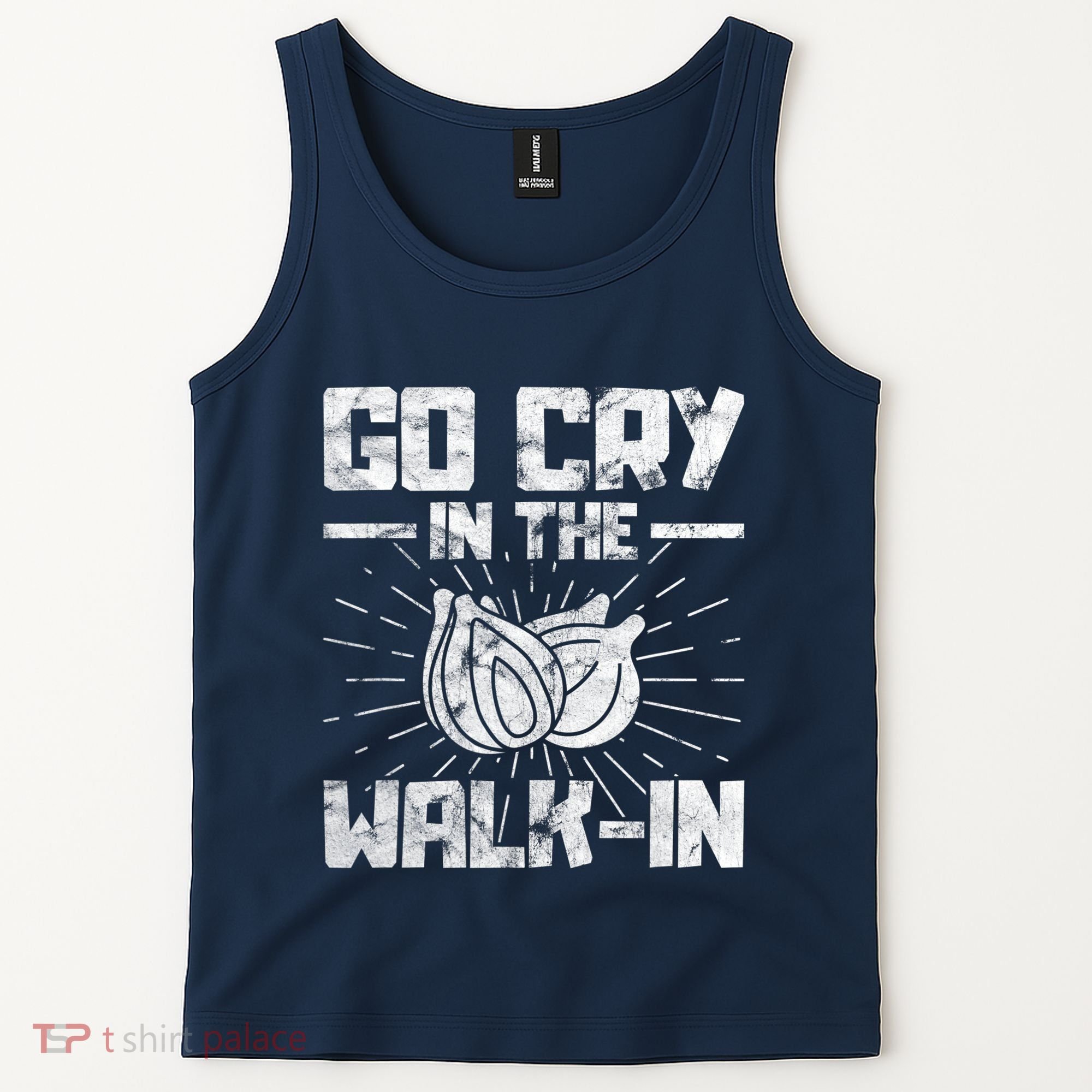 Go Cry In The Walkin Onion Chef Tank Top