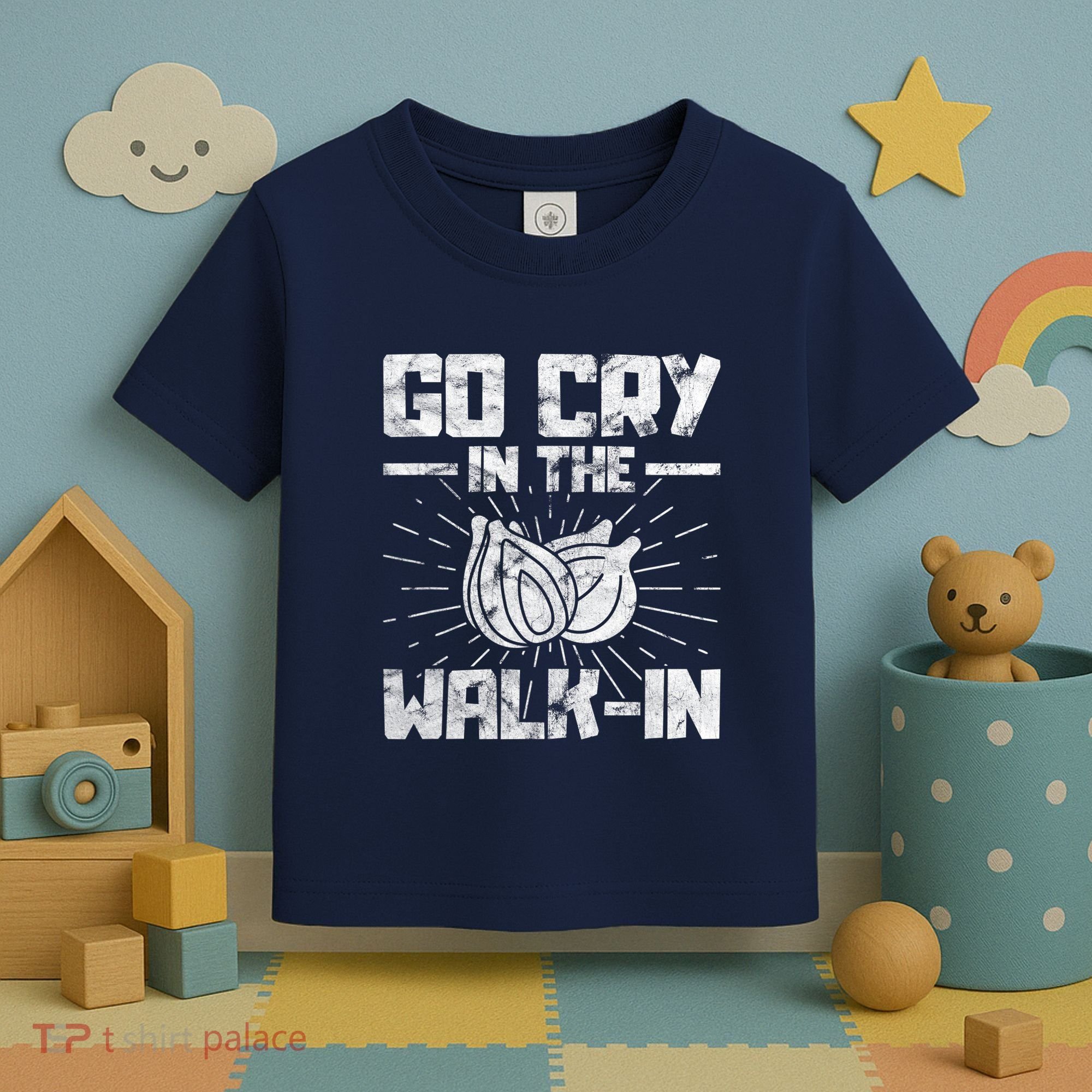 Go Cry In The Walkin Onion Chef Toddler T-Shirt