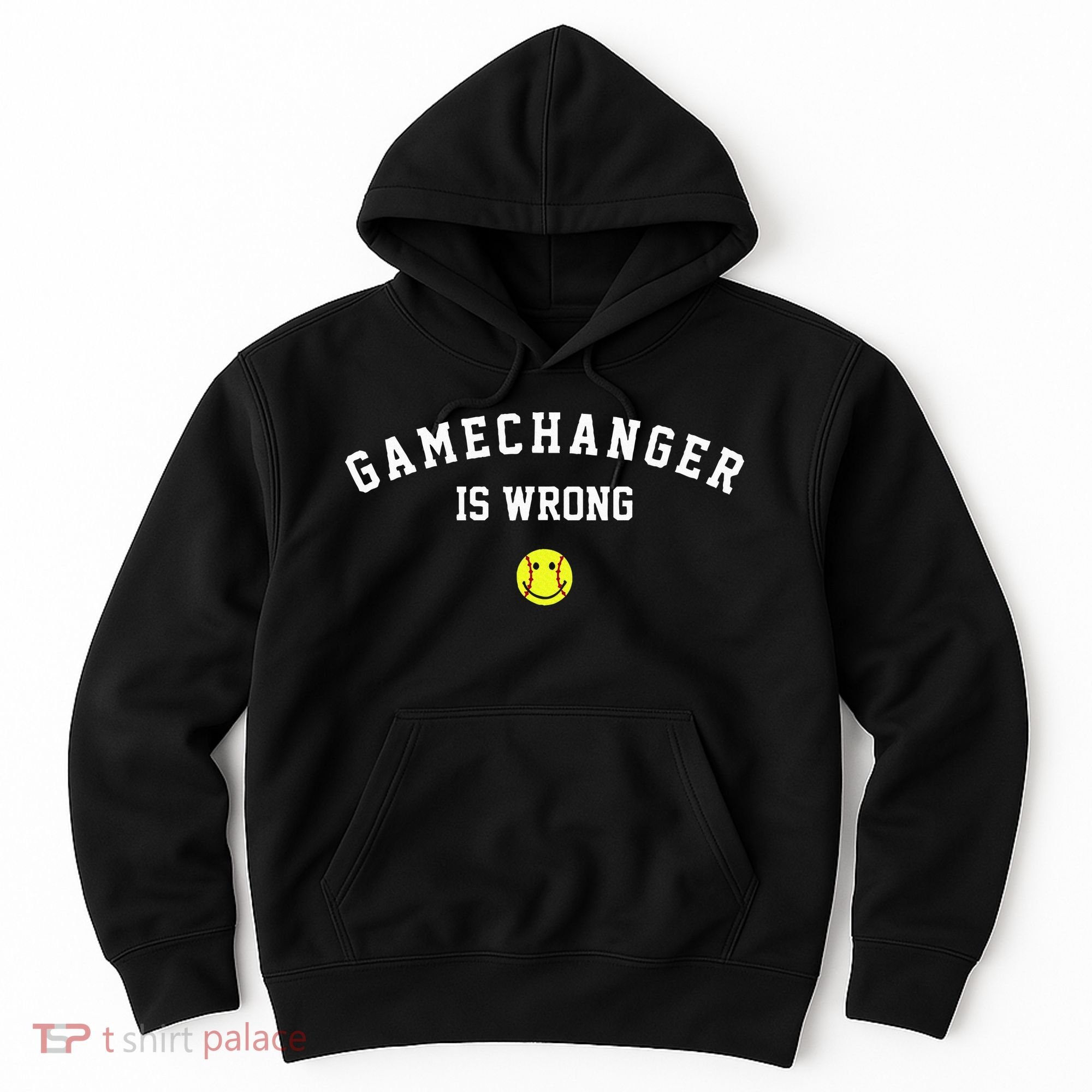 Game Changer Is Wrong Hoodie