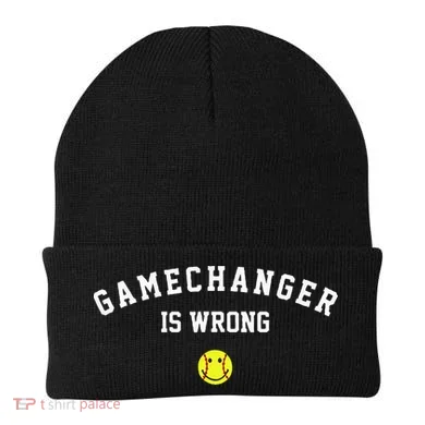 Game Changer Is Wrong Beanie