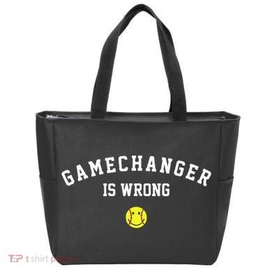 Game Changer Is Wrong Tote Bag