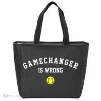 Game Changer Is Wrong Tote Bag thumb 0