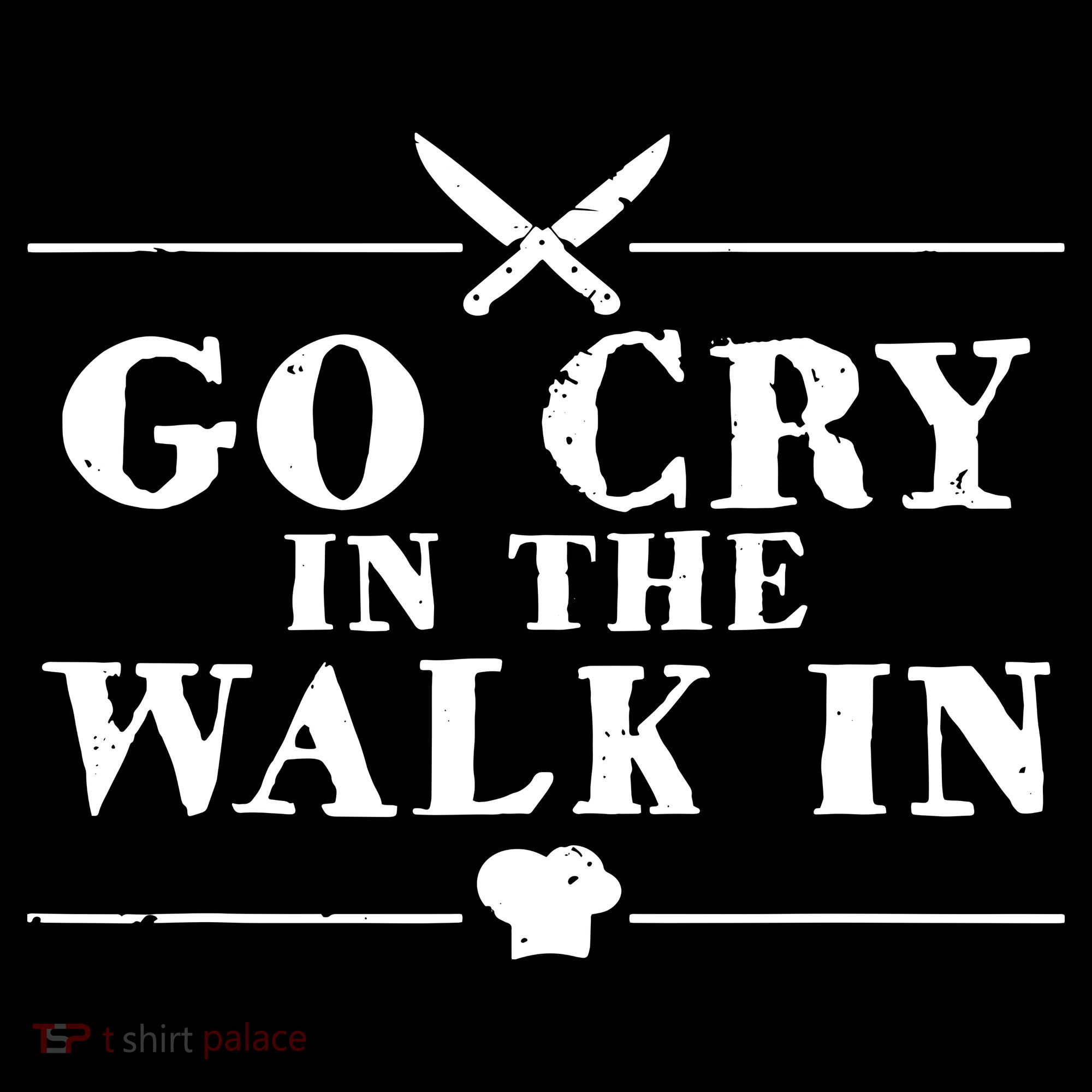 Go Cry In The Walk In Funny Chef Women's Tank Top