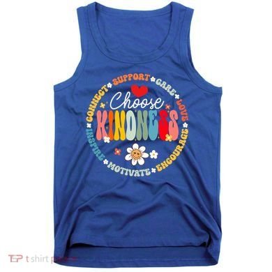 Groovy Choose Kindness Daisy Be Kind Inspirational Gift Tank Top