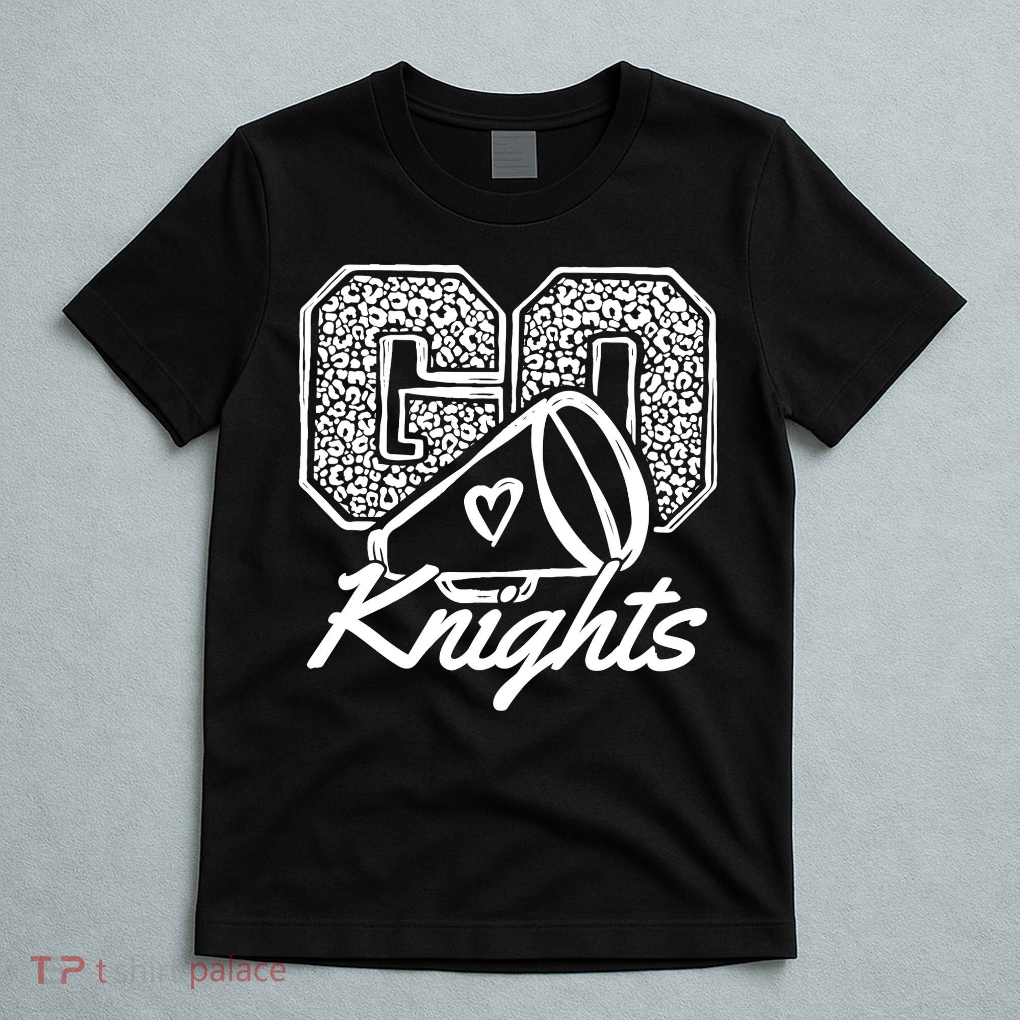 Go Cheer Knights Sports Name Gifts Boy Girl T-Shirt