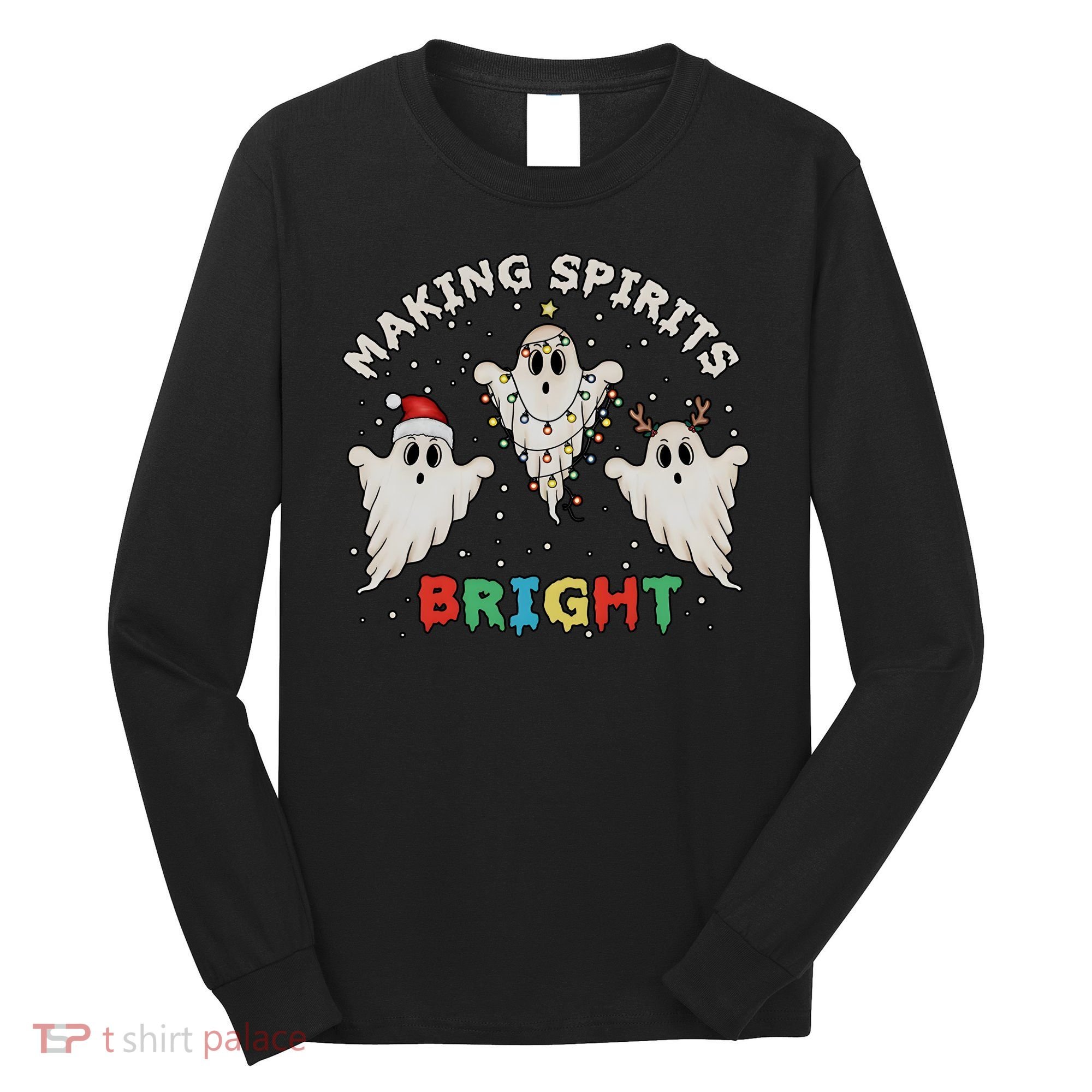 Ghost Christmas Light Scary Funny Boo Making Spirits Bright Long Sleeve Shirt