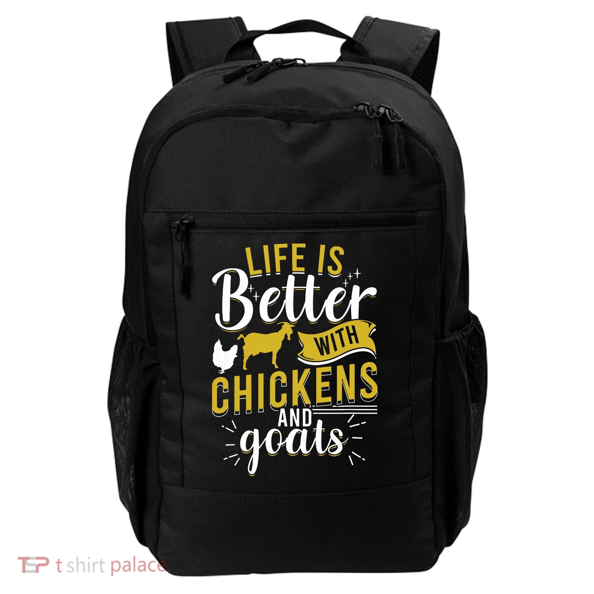 Goats Chickens Life Is Better Funny Farmer Humor Ranch Backpack