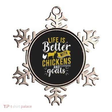 Goats Chickens Life Is Better Funny Farmer Humor Ranch Ornament