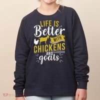 Goats Chickens Life Is Better Funny Farmer Humor Ranch Women's Sweatshirt thumb 0