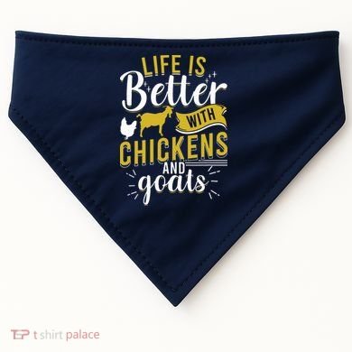 Goats Chickens Life Is Better Funny Farmer Humor Ranch USA-Made Doggie Bandana