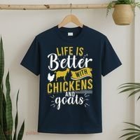 Goats Chickens Life Is Better Funny Farmer Humor Ranch T-Shirt thumb 2