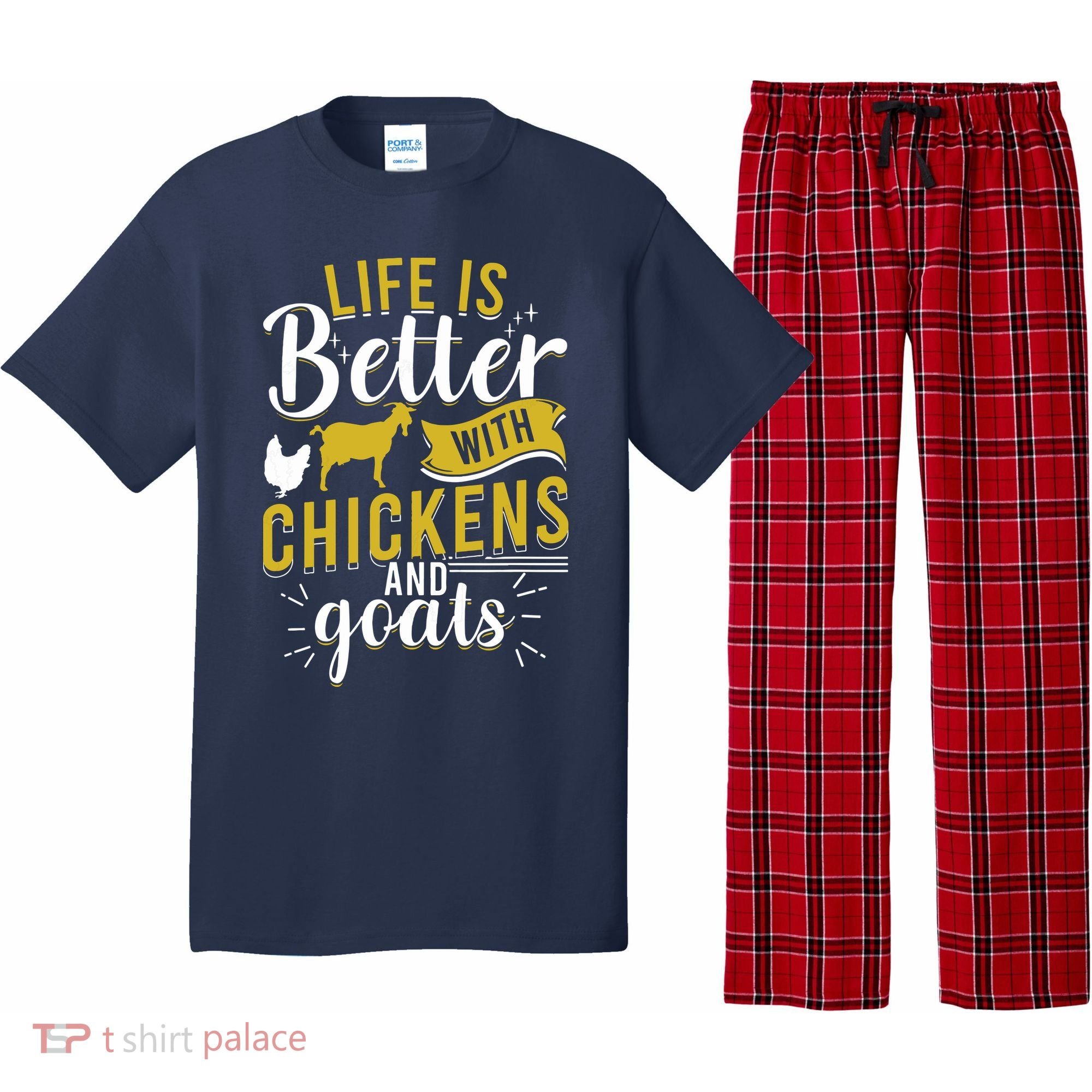 Goats Chickens Life Is Better Funny Farmer Humor Ranch Pajama Set
