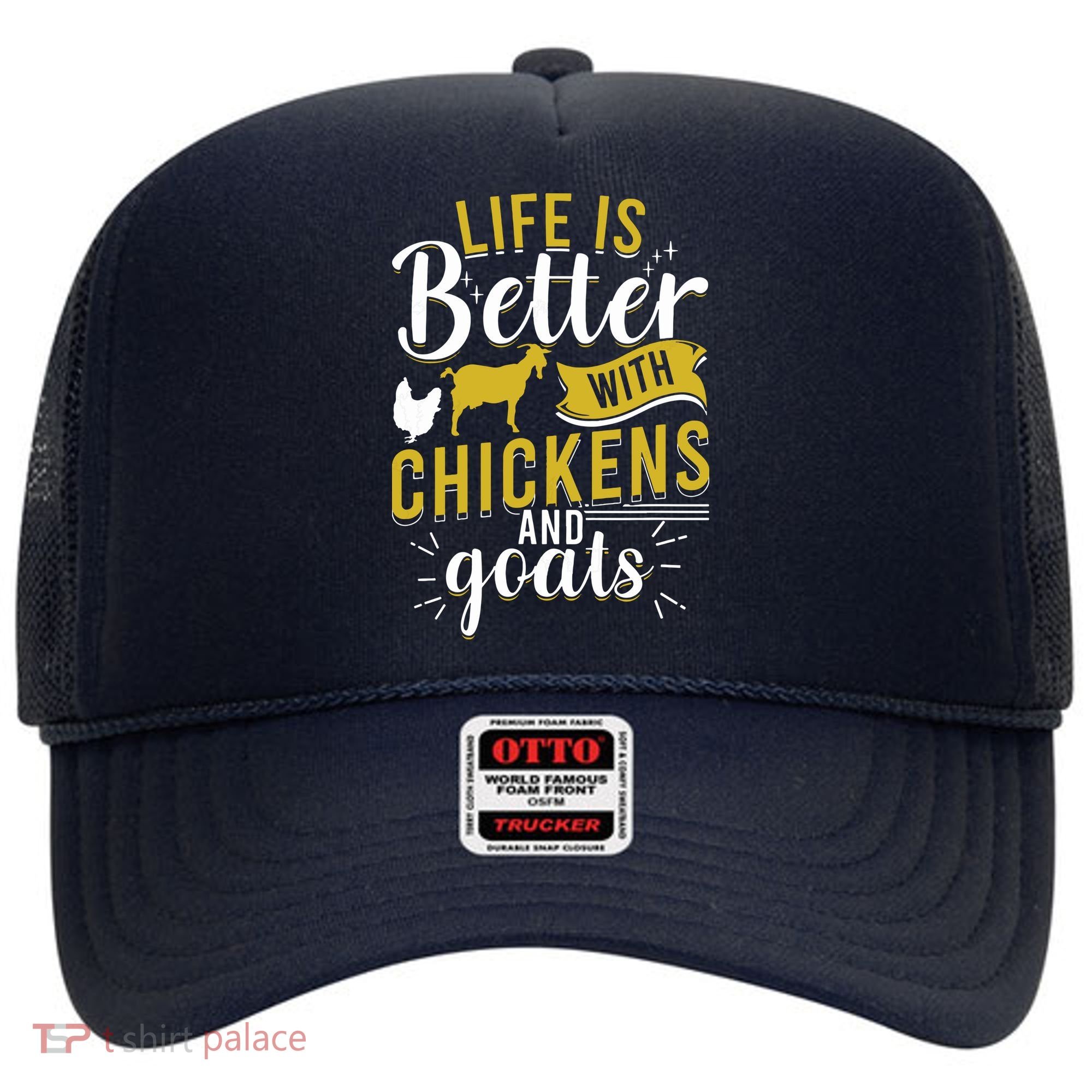 Goats Chickens Life Is Better Funny Farmer Humor Ranch Hat