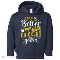 Goats Chickens Life Is Better Funny Farmer Humor Ranch Toddler Hoodie thumb 0