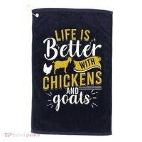 Goats Chickens Life Is Better Funny Farmer Humor Ranch Golf Towel thumb 0
