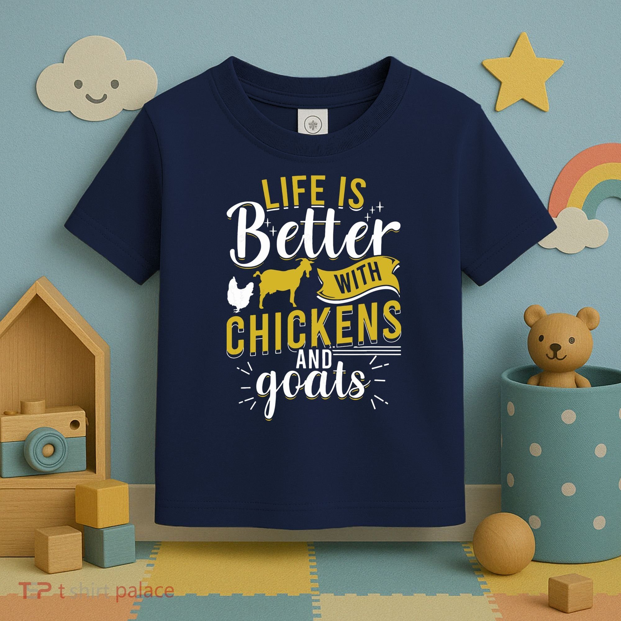 Goats Chickens Life Is Better Funny Farmer Humor Ranch Toddler T-Shirt