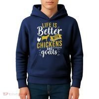 Goats Chickens Life Is Better Funny Farmer Humor Ranch Kids Hoodie thumb 4